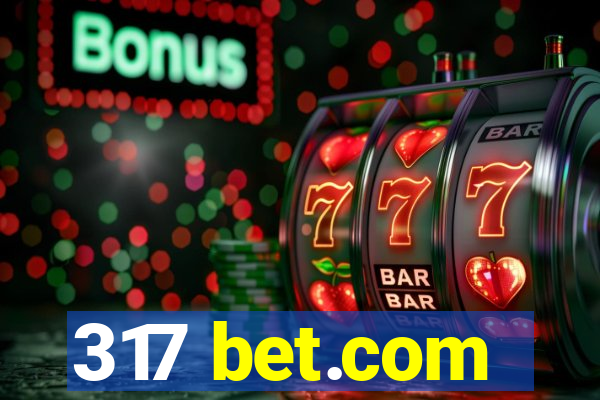 317 bet.com